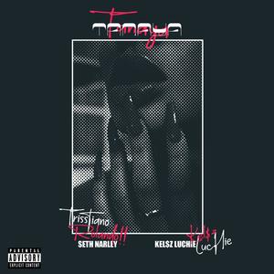 Tanaya (feat. Kel$z Luchie) [Explicit]