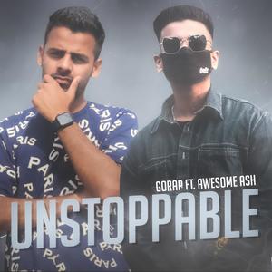 UNSTOPPABLE (feat. Awesome Ash) [Explicit]