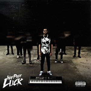 WAY PAST LUCK (Explicit)