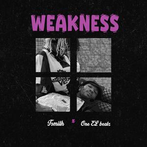 Weakness (feat. Oneelbeatz)