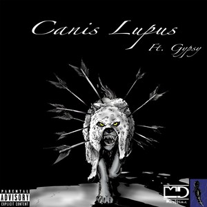 Canis Lupus (feat. Gypsy) [Explicit]