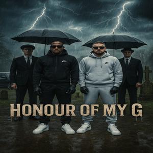 Honour Of My G (feat. Big Dog Yogo) (Explicit)