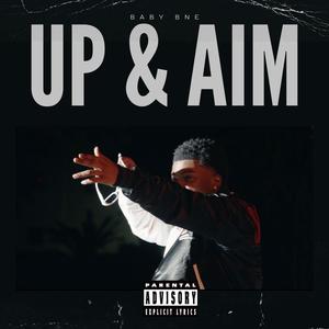 Up & Aim (Explicit)