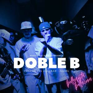 DOBLE B (Bellaquita bellacona)