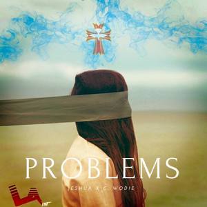 Problems (feat. C.Wodie)