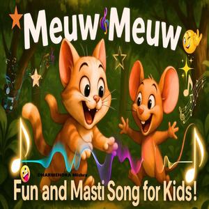 Meuw Meuw kids song