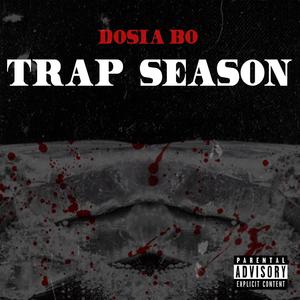 Trap Season (Explicit)