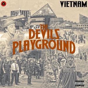 The Devils Playground (Explicit)