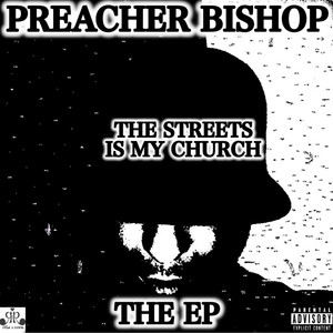 The Streets Is My Church (Explicit)