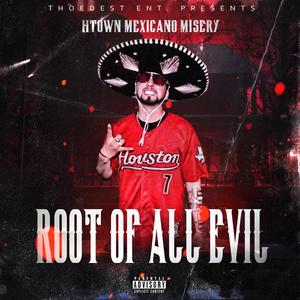 Root Of All Evil (Explicit)