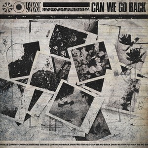 Can We Go Back (Explicit)