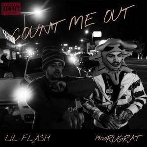 Count Me Out (feat. 1900Rugrat) (Explicit)