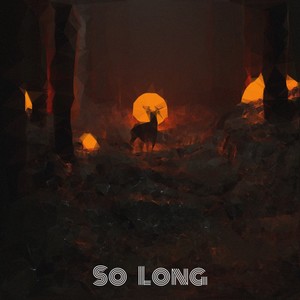 So Long
