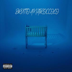 Brutto Anatroccolo EP (Explicit)