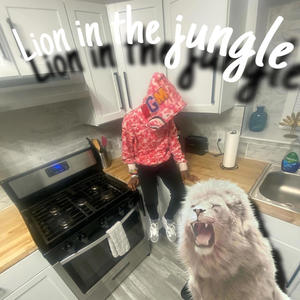 Lion in the jungle (Explicit)