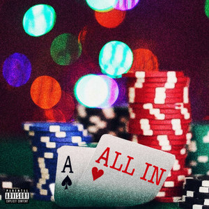 All In (Explicit)