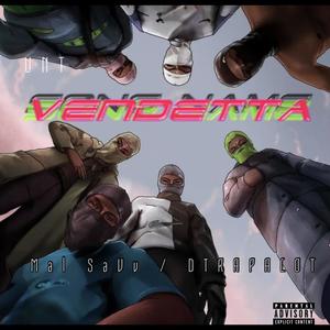 Vendetta (feat. DTRAPALOT) [Explicit]