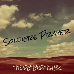 Soldiers Prayer (Explicit)