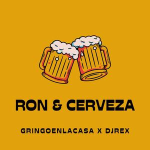 Ron & Cerveza (feat. GringoEnLaCasa)