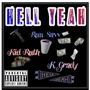 Hell Yeah (Explicit)