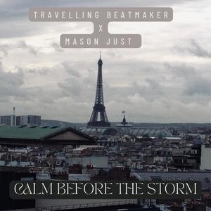 Calm Before The Storm