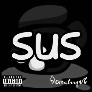 sus (feat. soberr) [Explicit]