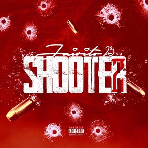 Shooter Pt2 (Explicit)