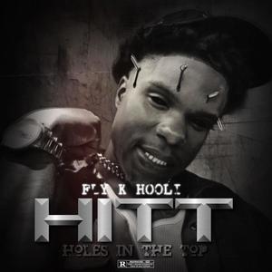 HITT (Holes In The Top) [Explicit]