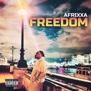 Freedom (Explicit)