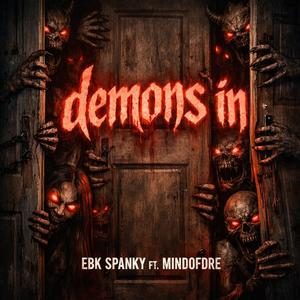 Demons in (feat. Mindofdre) (Explicit)