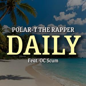 Daily (feat. OC Scum)