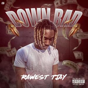 Down Bad (Explicit)