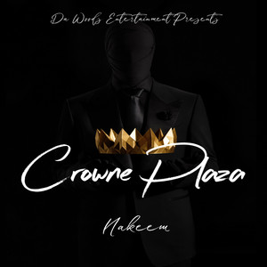 Crowne Plaza (Explicit)