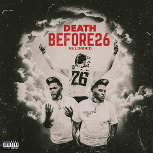 Death Before 26 Reloaded (Explicit)