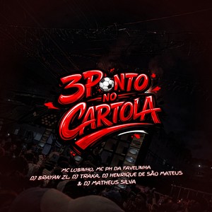 3 Ponto No Cartola (Explicit)