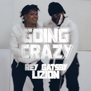 Going Crazy (feat. Lizion)