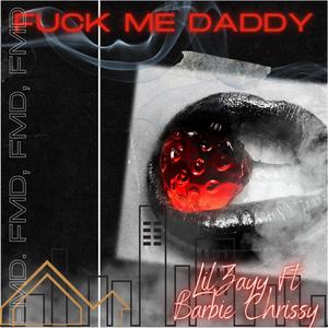 **** Me Daddy (feat. Barbie Chrissy) (Explicit)