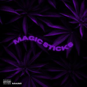 Magic Sticks (Explicit)
