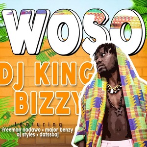 Woso (feat. Major Benzy, Freeman Nadawo, AJ Styles & Datssoaj)