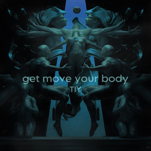 Get Move Your Body