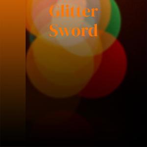 Glitter Sword