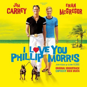 I Love You Phillip Morris (Soundtrack)