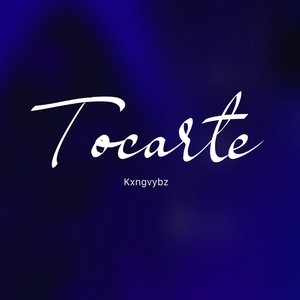 Tocarte (Explicit)