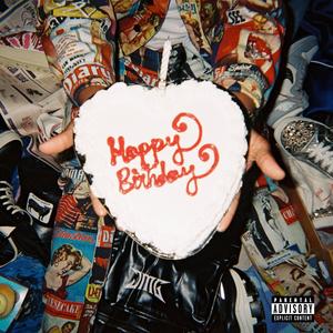 BIRTHDAY SONG (Explicit)