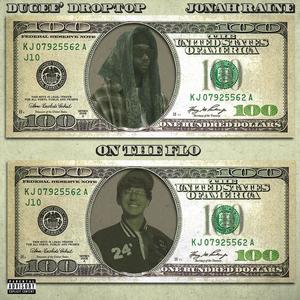 On The Flo (feat. Jonah Raine) (Explicit)