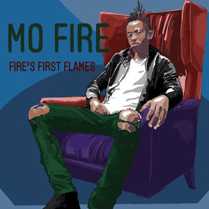 Fires First Flames (Explicit)