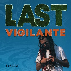 Last Vigilante (Explicit)