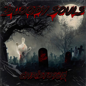 Bloody Souls (Explicit)