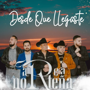 Desde Que Llegaste