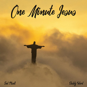 One Minute Jesus